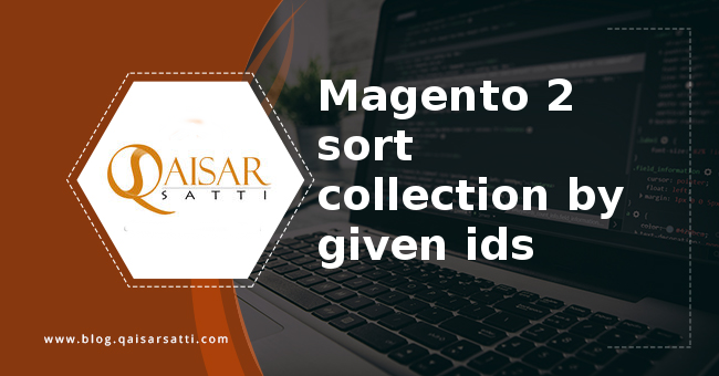 Magento 2 sort collection by given ids