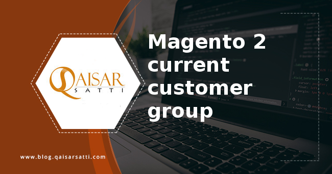 Magento 2 current customer group