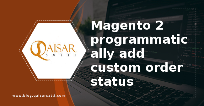 Magento 2 programmatically add custom order status