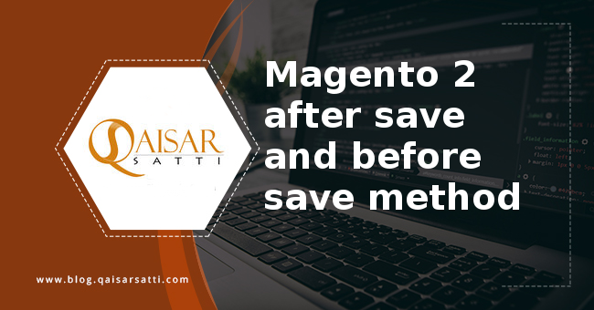 Magento 2 after save and before save method