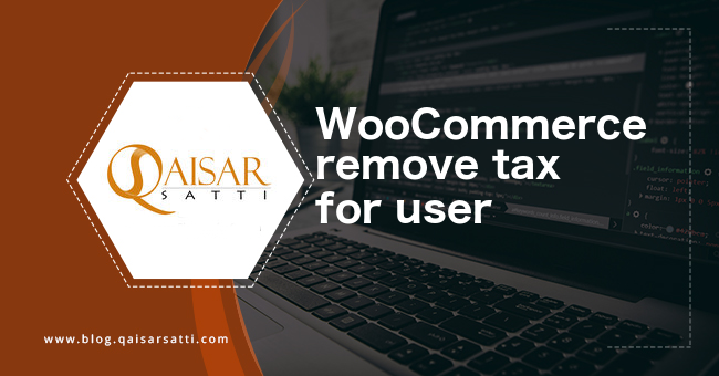 WooCommerce remove tax for user